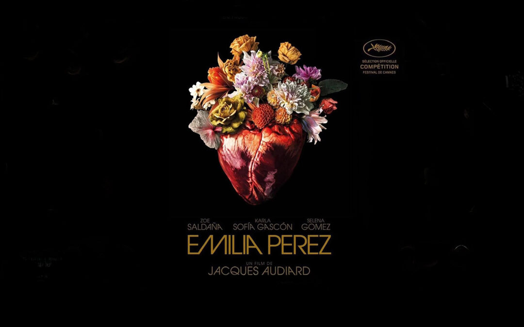 Emilia Perez, a masterpiece by Jacques Audiard