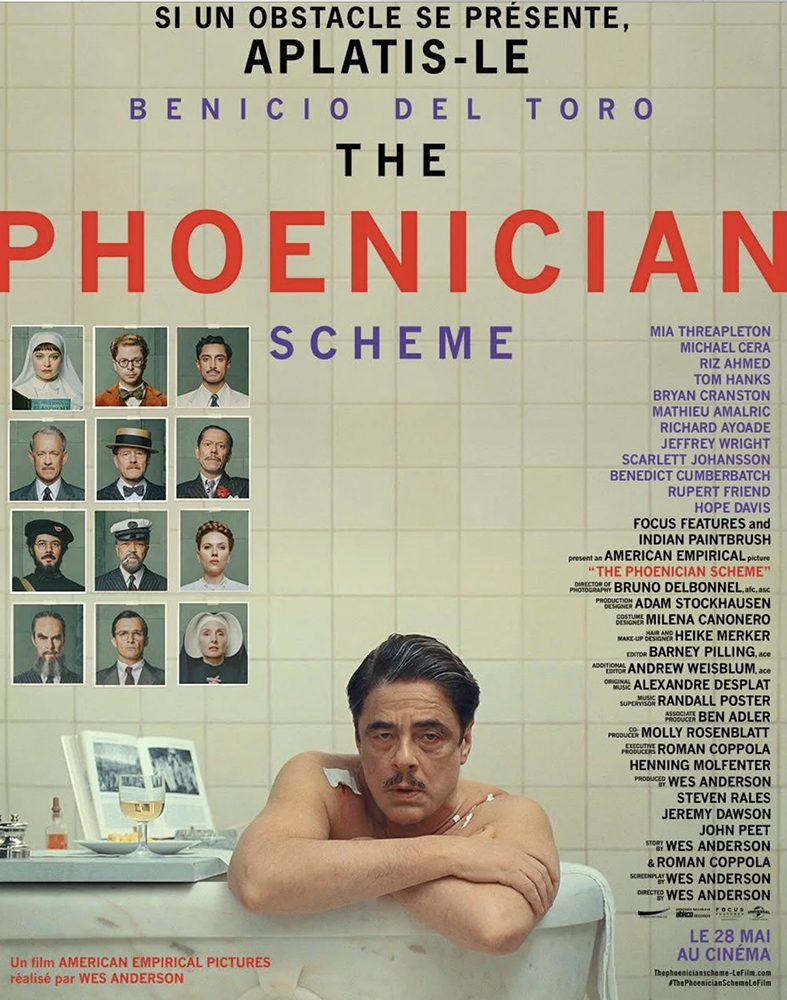 The Phoenician Scheme , Cannes Film Festival 2025 The Phoenician Scheme , Cannes Film Festival 2025, texte by Alexandra Ivancenco Mas for the Edge mag